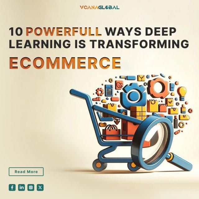 AI is making online shopping better. Explore 10 key ways deep learning is changing e-commerce. 

🔍 Read now: https://www.vcanaglobal.com/blog/10-powerful-ways-deep-learning-is-transforming-e-commerce/

#DeepLearning #Ecommerce #AIinEcommerce #RetailTech #PersonalizedShopping #ArtificialIntelligence #DigitalTransformation #FutureOfCommerce #Vcanaglobal
